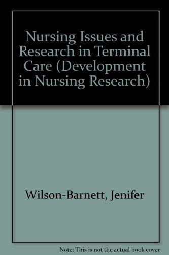 9780471917953: Nursing Issues and Research in Terminal Care (Wiley Series on Developments in Nursing Research)