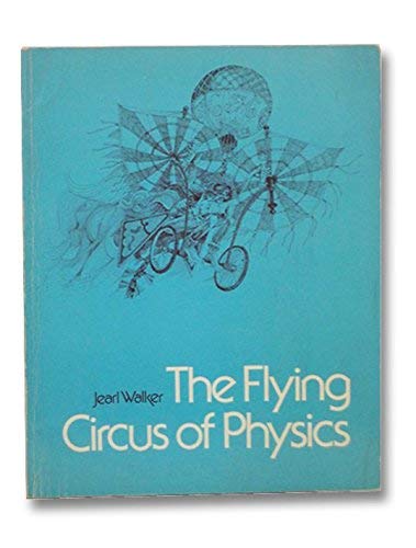9780471918080: Walker: Flying Circus Of ∗physics∗ – Paper Only ∗∗∗∗∗∗ (without Answers) ∗∗∗∗∗∗