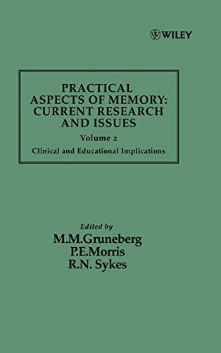 Stock image for Practical Aspects of Memory: Current Research and Issues, Volume 2: Clinical and Educational Implications for sale by WorldofBooks