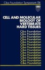 Beispielbild fr Cell and Molecular Biology of Vertebrate Hard Tissues: Symposium Proceedings (Novartis Foundation Symposia) zum Verkauf von WorldofBooks