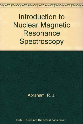 9780471918936: Introduction to Nuclear Magnetic Resonance Spectroscopy