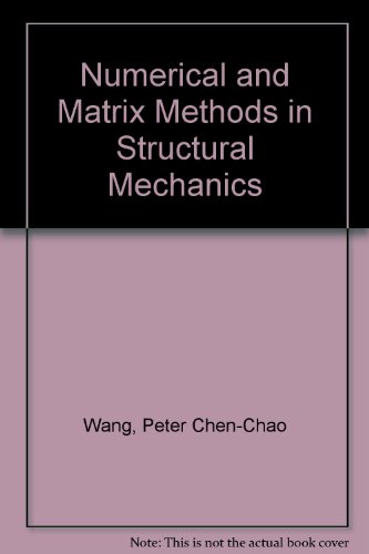 Beispielbild fr Numerical and Matrix Methods in Structural Mechanics zum Verkauf von ThriftBooks-Atlanta