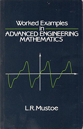 Imagen de archivo de Worked Examples in Advanced Engineering Mathematics a la venta por HPB-Red