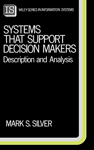 Stock image for Systems That Support Decision Makers : Description and Analysis for sale by Better World Books