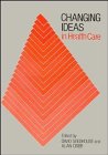 9780471920687: Changing Ideas in Health Care