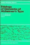 Imagen de archivo de Aetiology of Dementia of Alzheimer's Type: Report 43 (Dahlem Workshop Reports "(LS) Life Sciences) a la venta por WorldofBooks