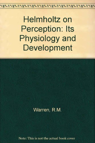 Imagen de archivo de Helmholtz on Perception: Its Physiology and Development a la venta por Wonder Book