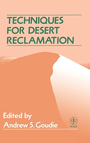 Stock image for Techniques for Desert Reclamation for sale by Better World Books