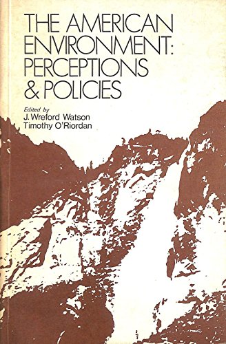 9780471922223: American Environment: Perceptions and Policies