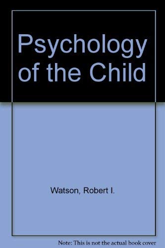 Stock image for Psychology of the child (Series in psychology) for sale by dsmbooks
