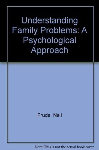 Stock image for Understanding Family Problems: A Psychological Approach for sale by Victoria Bookshop