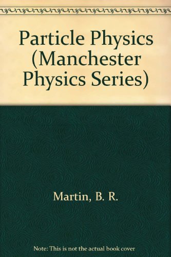 Stock image for Particle Physics for sale by Better World Books