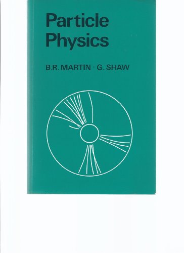 9780471923596: Particle Physics (Manchester Physics Series)