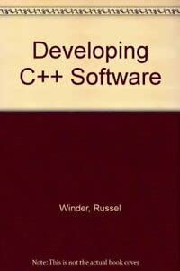 Beispielbild fr Developing C++ Software zum Verkauf von Better World Books