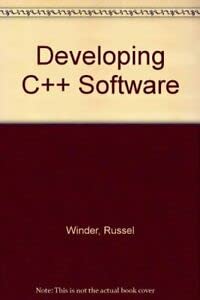 Stock image for Developing C++ Software (Wiley professional computing) for sale by POQUETTE'S BOOKS