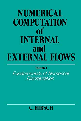 9780471923855: Numerical Computation V 1: Fundamentals of Numerical Discretization: 001 (Wiley Series in Numerical Methods in Engineering)