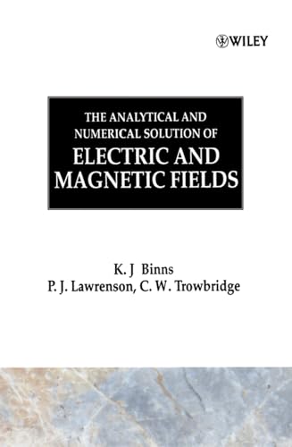 9780471924609: The Analytical and Numerical Solution of Electric and Magnetic Fields