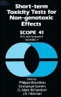 Imagen de archivo de Short-Term Toxicity Tests for Non-Genotoxic Effects (SCOPE Series) a la venta por Bookmonger.Ltd