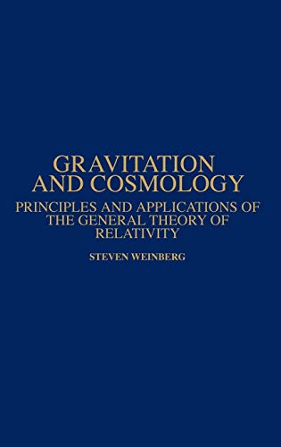 9780471925675: Gravitation and Cosmology: Principles and Applications of the General Theory of Relativity