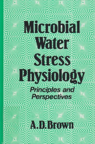 Microbial Water Stress Physiology - Principles and Perspectives