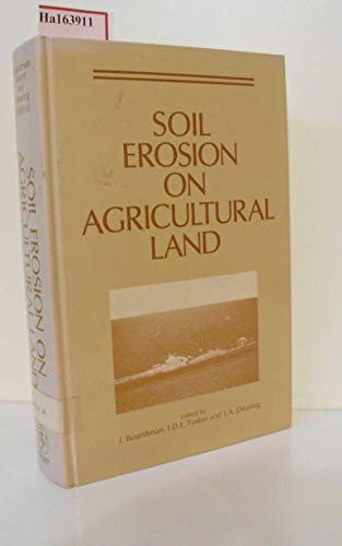 Imagen de archivo de Soil Erosion on Agricultural Land (British Geomorphological Research Group Symposia Series) a la venta por Anybook.com