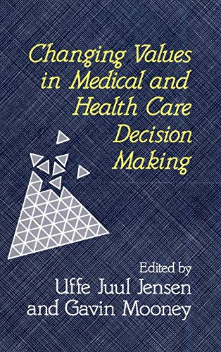 Beispielbild fr (CHANGING VALUES IN MEDICAL AND HEALTHCARE DECISION-MAKING) BY Jensen, Patsy(Author)Hardcover Jan-1991 zum Verkauf von AwesomeBooks
