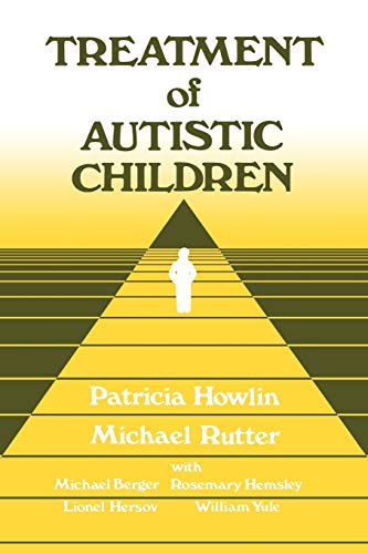 Stock image for Treatment of Autistic Children for sale by Irish Booksellers