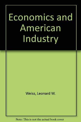 9780471926979: Economics and American Industry