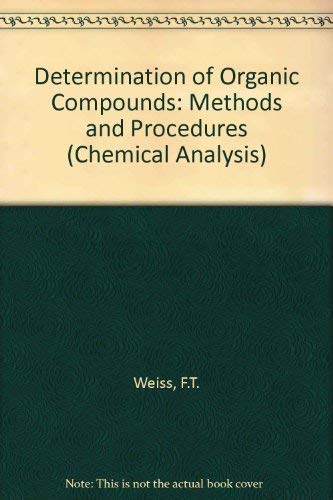 9780471927051: Determination of Organic Compounds: Methods and Procedures