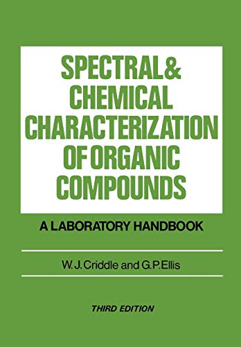 Stock image for Spectral and Chemical Characterization of Organic Compounds : A Laboratory Handbook for sale by Better World Books: West