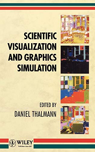 Beispielbild fr Scientific Visualization and Graphics Simulation zum Verkauf von PsychoBabel & Skoob Books