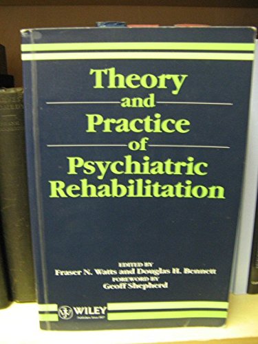 Imagen de archivo de Theory and Practice of Psychiatric Rehabilitation a la venta por WorldofBooks