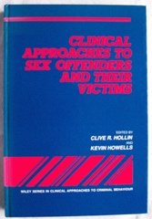 Beispielbild fr Clinical Approaches to Sex Offenders and Their Victims zum Verkauf von Better World Books