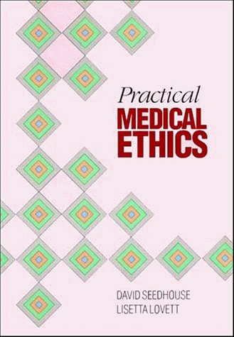 Beispielbild fr Practical Medical Ethics zum Verkauf von WeBuyBooks