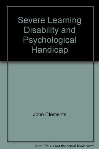 Stock image for Severe Learning Disability and Psychological Handicap: Vol 1 for sale by Reuseabook