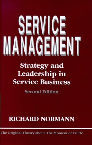 Beispielbild fr Service Management: Strategy and Leadership in Service Business: Strategy and Leadership in the Service Business zum Verkauf von WorldofBooks