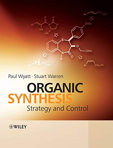 Beispielbild fr Organic Synthesis: Strategy and Control zum Verkauf von BooksRun