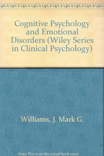 Imagen de archivo de Cognitive Psychology and Emotional Disorders (Wiley Series in Clinical Psychology) a la venta por HPB-Red