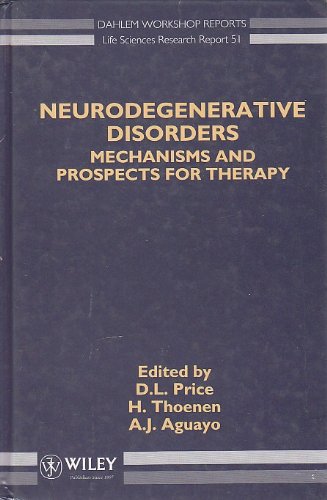 9780471929796: Neurodegenerative Disorders: Mechanisms and Prospects for Therapy (Dahlem Workshop Reports-(LS) Life Sciences)