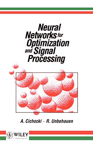 Beispielbild fr Neural Networks for Optimization and Signal Processing zum Verkauf von AwesomeBooks