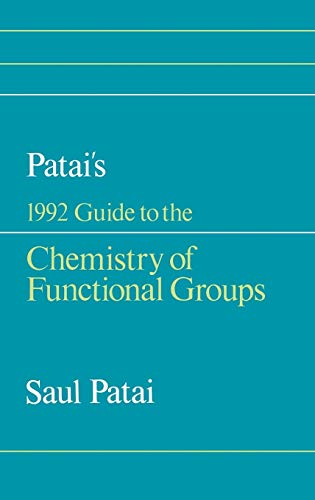 9780471930228: Patai′s 1992 Guide to the Chemistry of Functional Groups