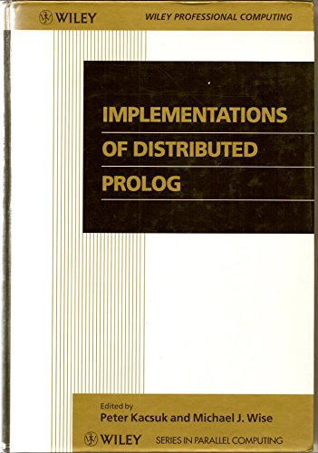 9780471931164: Implementations of Distributed Prolog