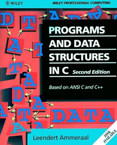 Stock image for Programs and Data Structures in C: Based on ANSI C and C++, 2nd Edition for sale by SecondSale