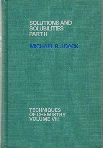 9780471931256: Solutions and Solubilities (Techniques of Chemistry) (Pt. 2)