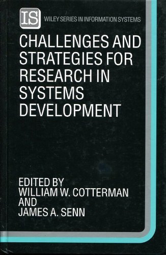 Imagen de archivo de Challenges and Strategies for Research in Systems Development (John Wiley Series in Information Systems) a la venta por Phatpocket Limited