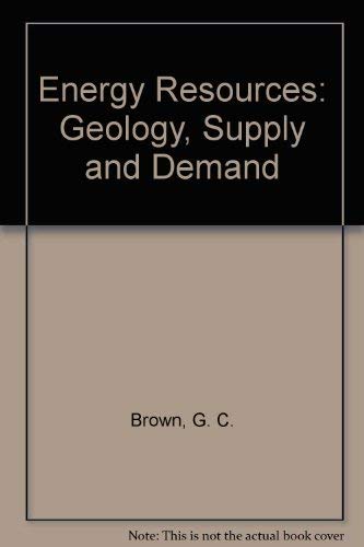 Beispielbild fr Energy Resources: Geology, Supply and Demand zum Verkauf von Anybook.com
