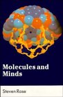 Molecules and Minds: Essays on Biology and the Social Order (9780471932598) by Rose, Steven