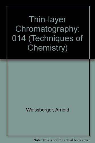 Stock image for Techniques of Chemistry : Thin Layer Chromatography for sale by Better World Books