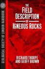 9780471932758: The Field Description of Igneous Rocks (Geological Society of London Professional Handbook S.)