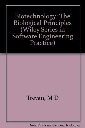 9780471932789: Biotechnology: The Biological Principles (Open University Press biotechnology series)
